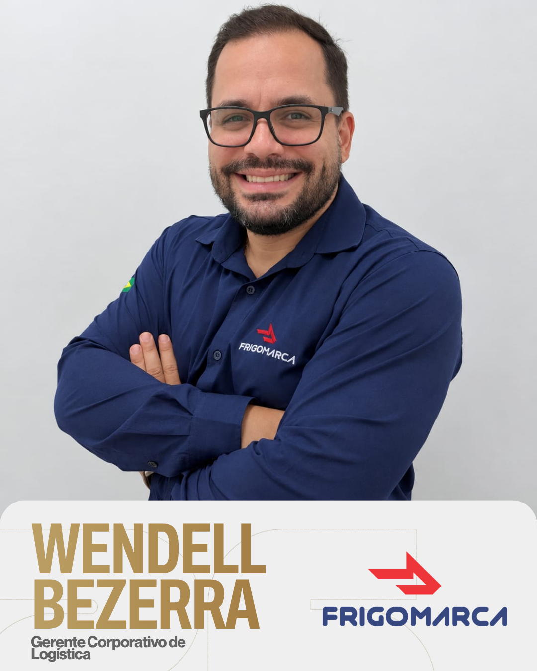 Wendell Bezerra, gerente corporativo de logística da Frigomarca, embarcador confirmado da 4ª Imersão Transportadoras Lucrativas